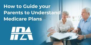 How to Guide your Parents to Understand Medicare Plans.jpg  
